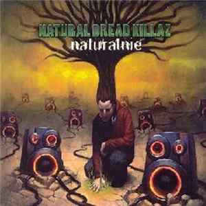 Natural Dread Killaz - Naturalnie Album