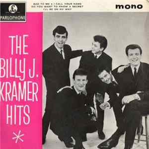Billy J. Kramer & The Dakotas - The Billy J. Kramer Hits Album