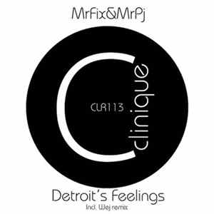 MrFix&MrPj - Detroit's Feelings Album