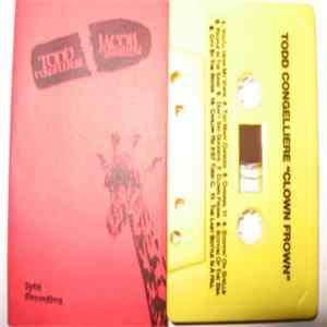 Todd Congelliere / Jacob Hamilton - Clown Frown / Shred Rippers Album