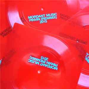 Mordant Music & David Rudkin - Pinvin reMMix Album
