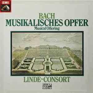 Johann Sebastian Bach / Linde-Consort - Musikalisches Opfer, Bwv 1079 Album