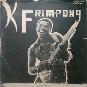 K. Frimpong & His Cubano Fiestas - K. Frimpong & His Cubano Fiestas Album