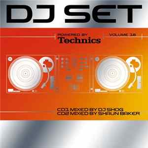 DJ Shog & Shaun Baker - Technics DJ Set Volume 16 Album