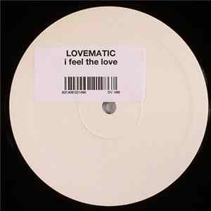 Lovematic - I Feel The Love Album