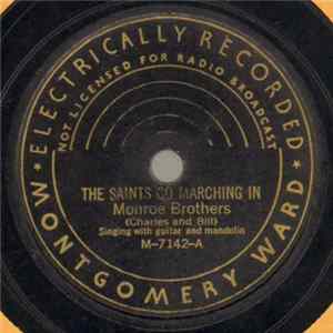 Monroe Brothers - The Saints Go Marching In / Will The Circle Be Unbroken? Album