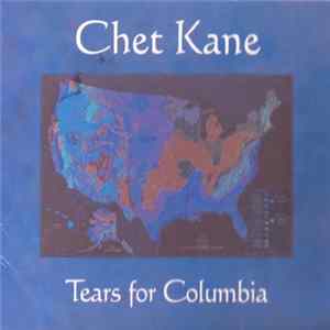 Chet Kane - Tears For Columbia Album