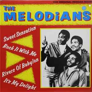 The Melodians - Sweet Sensation / The Original Reggae Sound Album