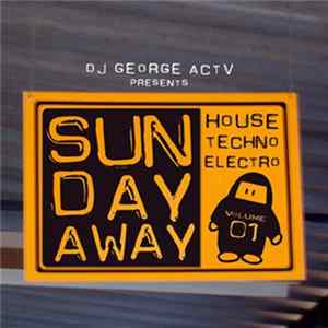Various - George ACTV Presents Sunday Away # 1 Album