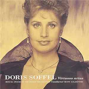 Doris Soffel, Royal Swedish Chamber Orchestra, Mats Liljefors - Virtuoso Arias Album