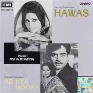 Usha Khanna - Hawas / Ab Kya Hoga Album