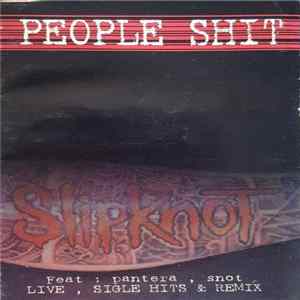 Slipknot - People Shit Album
