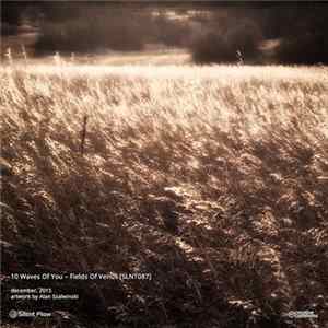 10 Waves Of You - Fields Of Venus Album