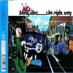 Headrillaz - The Right Way Album