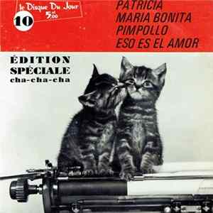 Lopez Pedro Et Son Orchestre "Félin" - Édition Spéciale Cha-cha-cha Album