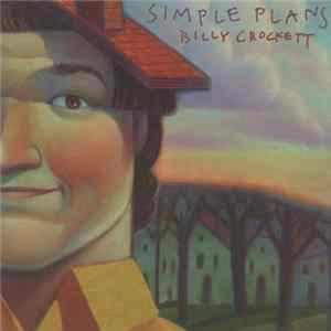 Billy Crockett - Simple Plans Album