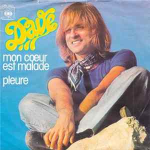 Dave - Mon Coeur Est Malade / Pleure Album