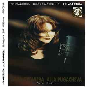 Алла Пугачева = Alla Pugacheva - Примадонна = Diva Prima Donna = Primadonna Album