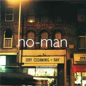 No-Man - Dry Cleaning Ray Album