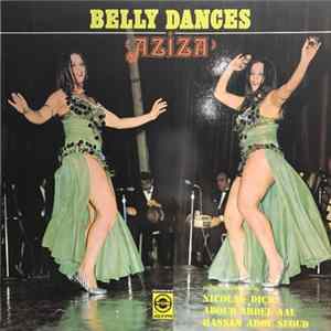 Nicolas Dick, Aboud Abdel Aal, Hassan Abou Seoud - Belly Dances "Aziza" Album