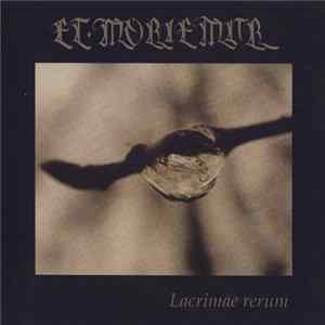 Et Moriemur - Lacrimae Rerum Album