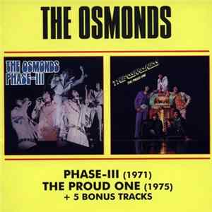 Osmonds - Phase III / The Proud One (I'm Still Gonna Need You) Album