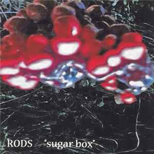 Rods - Sugar Box Album