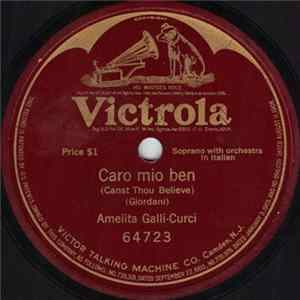 Amelita Galli-Curci - Caro Mio Ben Album