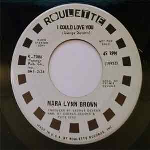 Mara Lynn Brown - I Could Love You Album