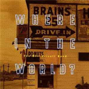 The Bill Frisell Band - Where In The World? Album
