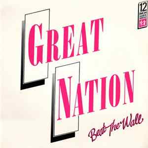 Great Nation - Beat The Wall Album