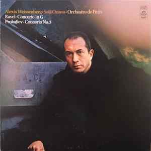 Alexis Weissenberg, Seiji Ozawa, Orchestre De Paris - Ravel - Concerto in G / Prokofiev - Concerto No. 3 Album