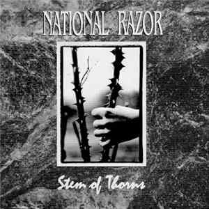 National Razor - Stem Of Thorns Album