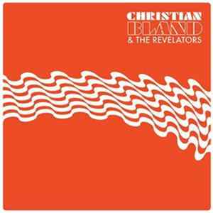 Christian Bland & The Revelators - The Lost Album Album