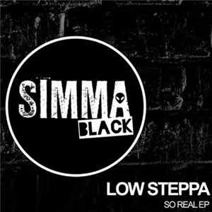 Low Steppa - So Real EP Album