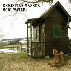 Christian Masser - Cool Water Album