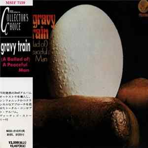 Gravy Train - (A Ballad Of) A Peaceful Man Album