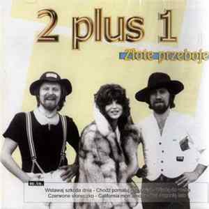 2 plus 1 - Złote przeboje Album