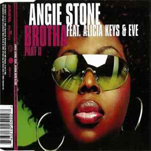 Angie Stone Feat. Alicia Keys & Eve - Brotha Part II Album