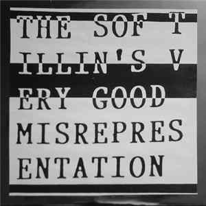 Sof Tillin's And - The Sof Tillin's Very Good Misrepresentation Album
