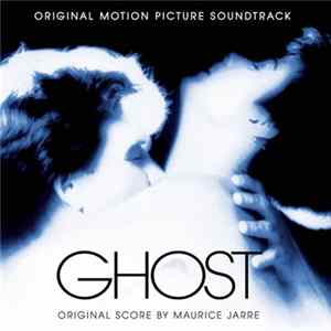 Maurice Jarre - Ghost (Original Motion Picture Soundtrack) Album