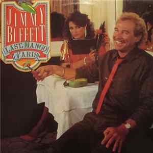 Jimmy Buffett - Last Mango In Paris Album