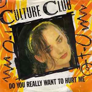 Culture Club - Do You Really Want To Hurt Me Album
