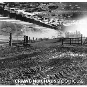 Crawling Chaos - Spookhouse Album