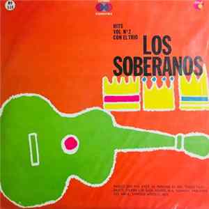 Trío Los Soberanos - Hits Volumen 2 Con El Trio Los Soberanos Album