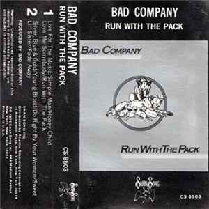 Bad Company - Run With The Pack Album