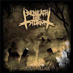 Beneath The Storm - Devil's Village Album