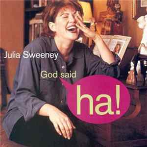 Julia Sweeney - God Said Ha! Album
