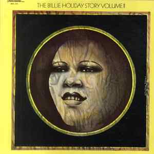 Billie Holiday - The Billie Holiday Story Volume II Album