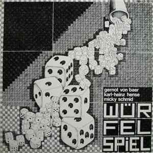 Gernot Von Baer, Karl-Heinz Hense, Micky Schmid - Würfelspiel Album